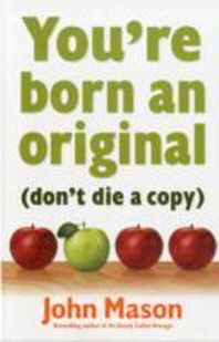  You're Born an Original