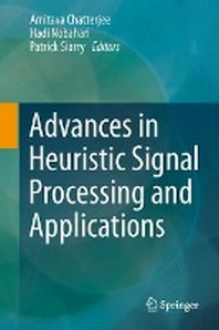  Advances in Heuristic Signal Processing and Applications