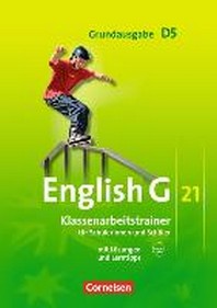  English G 21 Grundausgabe D 05: 9. Schuljahr. Klassenarbeitstrainer