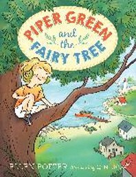 Piper Green and the Fairy Tree