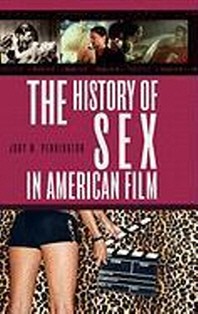  The History of Sex in American Film