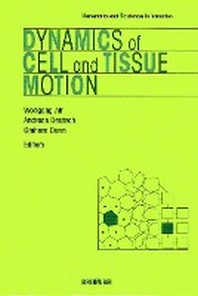  Dynamics of Cell and Tissue Motion