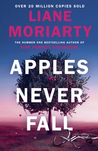  Apples Never Fall: From the No. 1 bestselling author of Big Little Lies and Nine Perfect Strangers