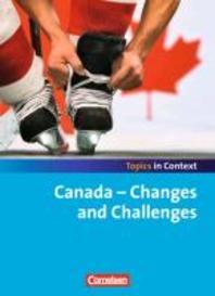  Topics in Context: Canada - Changes and Challenges