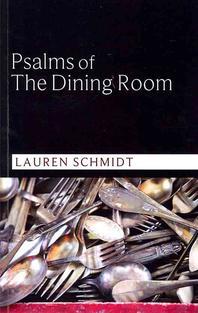  Psalms of the Dining Room