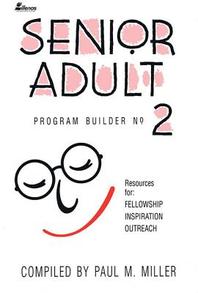  Senior Adult Program Builder No. 2