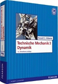 Technische Mechanik 3. Dynamik