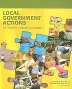  Local Government Actions to Prevent Childhood Obesity