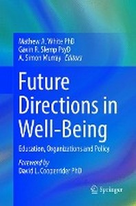  Future Directions in Well-Being