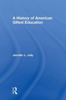  A History of American Gifted Education