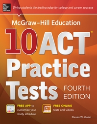  McGraw-Hill Education 10 ACT Practice Tests, 4th Edition