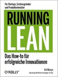  Running Lean - Das How-to fuer erfolgreiche Innovationen
