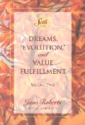  Dreams, Evolution, and Value Fulfillment, Volume Two