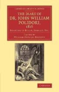  "The Diary of Dr John William Polidori, 1816"