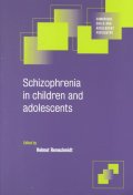  Schizophrenia in Children and Adolescents