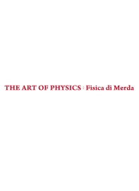 The Art of Physics: Fisica di merda