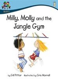  Milly, Molly and the Jungle Gym