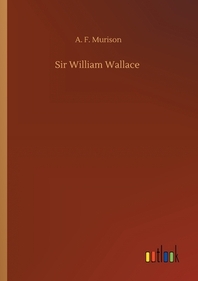  Sir William Wallace
