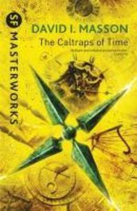  The Caltraps of Time. by David I. Masson