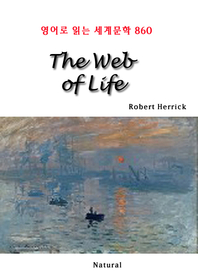  The Web of Life (영어로 읽는 세계문학 860)