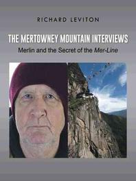  The Mertowney Mountain Interviews