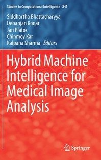  Hybrid Machine Intelligence for Medical Image Analysis