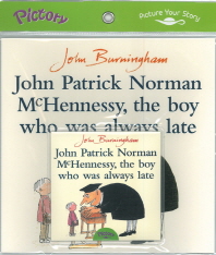  John Patrick Norman McHennessy, the Boy Who Was Always Late
