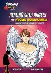  Healing with Angels for Personal Transformation, 6