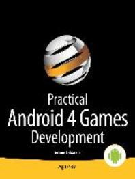  Practical Android 4 Games Development