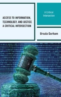  Access to Information, Technology, and Justice
