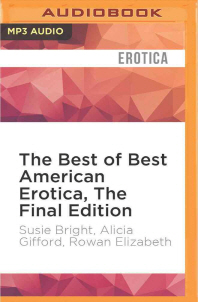  The Best of Best American Erotica, the Final Edition