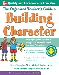  The Organized Teacher's Guide to Building Character,