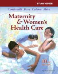  Study Guide for Maternity & Women's Health Care