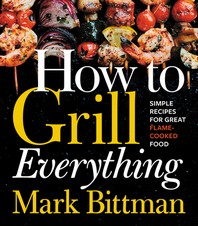  How to Grill Everything