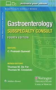  The Washington Manual Gastroenterology Subspecialty Consult, 4/ed