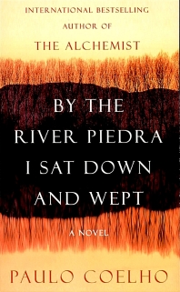  By the River Piedra I Sat Down and Wept