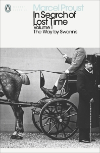  In Search of Lost Time 1: Way by Swann's (Penguin Modern Classics)