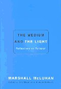  The Medium and the Light