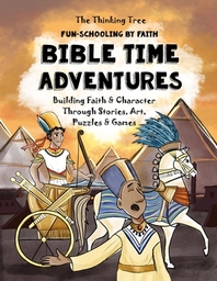  Bible Time Adventures - Fun-Schooling By Faith