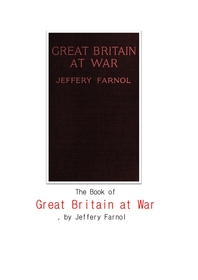 전쟁에서의 대영제국.The Book of Great Britain at War, by Jeffery Farnol