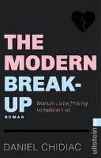  The Modern Break-Up