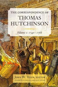  The Correspondence of Thomas Hutchinson
