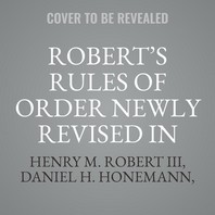  Robert's Rules of Order Newly Revised in Brief, 3rd Edition Lib/E