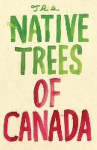  The Native Trees of Canada