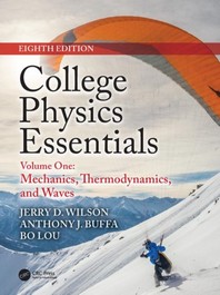  College Physics Essentials, Eighth Edition