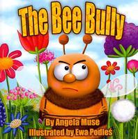  The Bee Bully