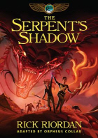  Kane Chronicles, The, Book Three the Serpent's Shadow