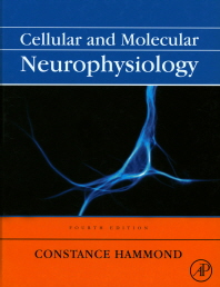 Cellular and Molecular Neurophysiology