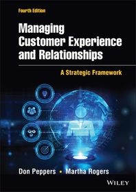  Managing Customer Experience and Relationships
