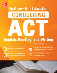  McGraw-Hill Education Conquering ACT English Reading and Writing, Third Edition